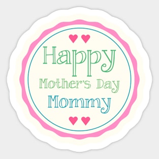 Mothers Day Mommy Sticker